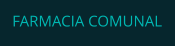 FARMACIA COMUNAL
